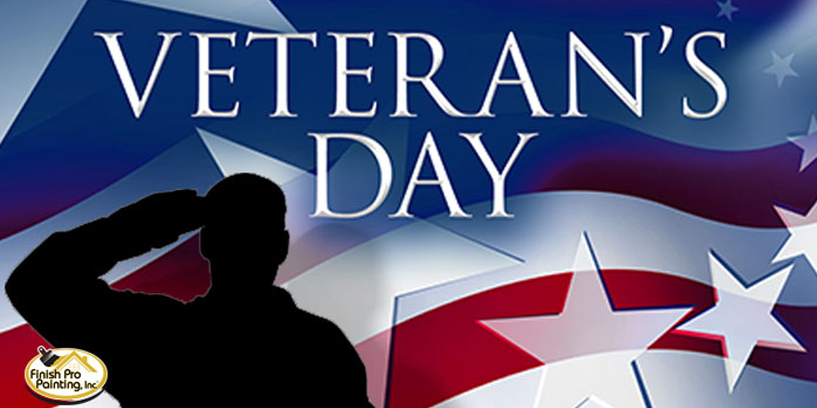 Veterans Day - Finish Professional Painting, Inc. Reno, NV